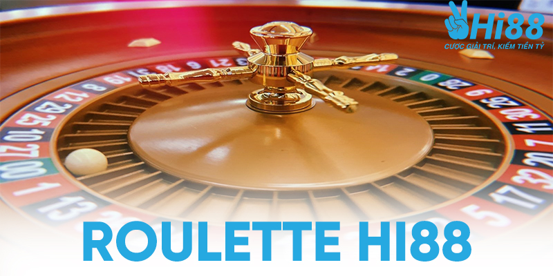 Chinh phục roulette không khó cùng mẹo chơi từ cao thủ hi88